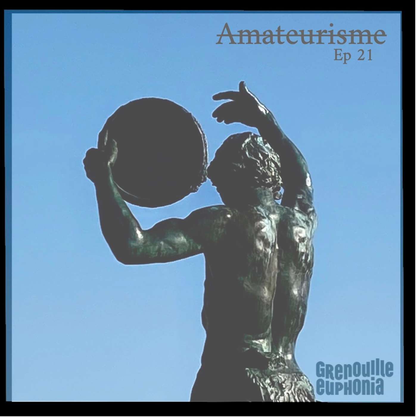 EP 21  - Amateurisme