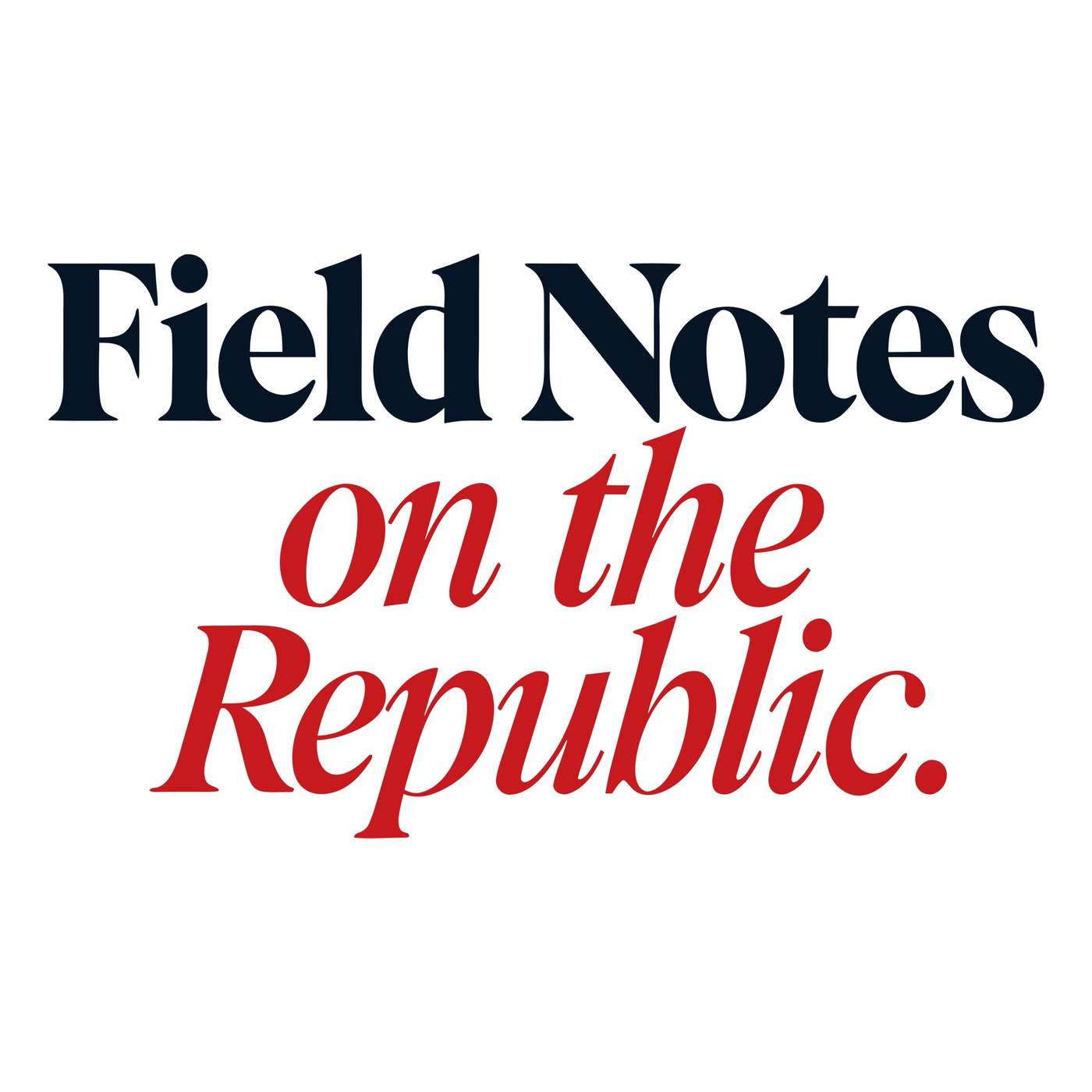 Field Notes on the Republic