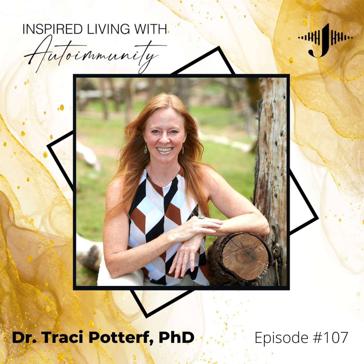 Dr. Traci Potterf: Unlocking the Hidden Connection Between Anxiety and Autoimmunity episode artwork