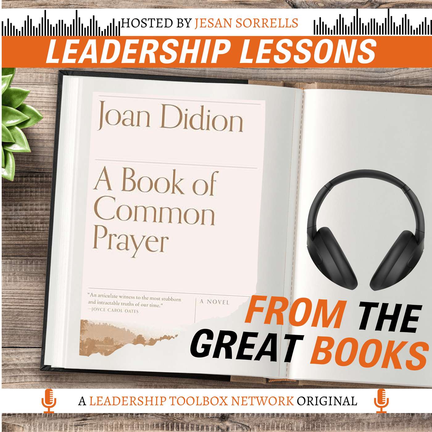 A Book of Common Prayer by Joan Didion w/Tom Libby & Jesan Sorrells A Book of Common Prayer by Joan Didion w/Tom Libby & Jesan Sorrells