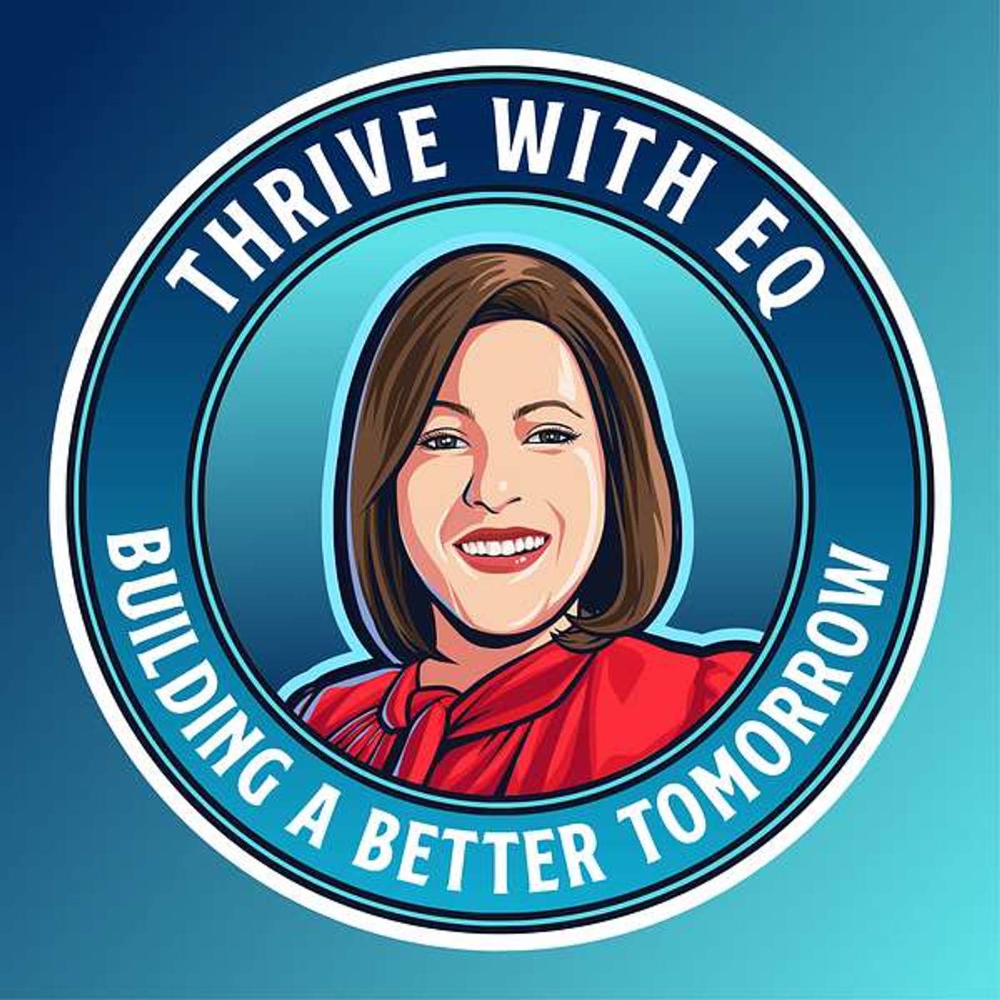 Episode 47: The EQ Leadership Playbook: Thriving in the Age of AI