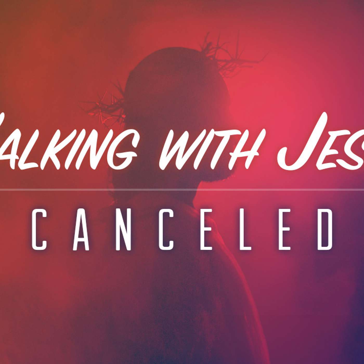 Walking With Jesus: Canceled - Todd Blanton episode artwork