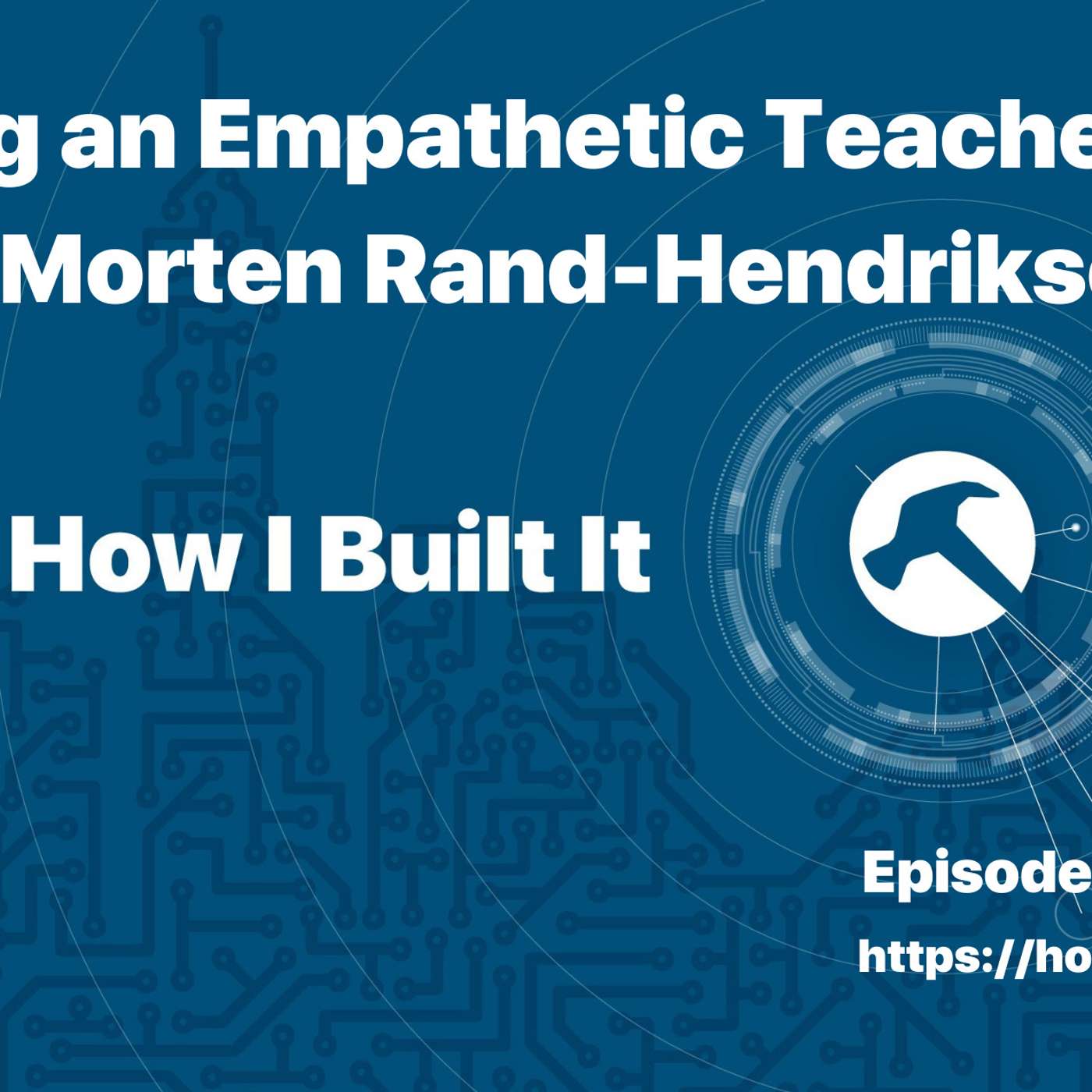Being an Empathetic Teacher with Morten Rand-Hendriksen