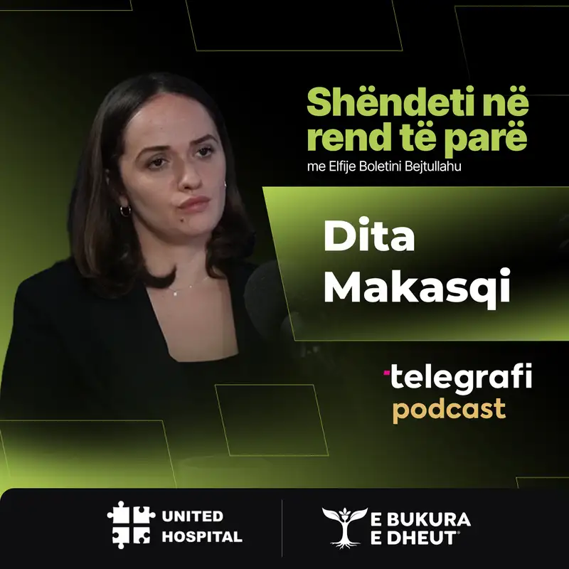 #59: Shëndeti në rend të parë - psikologe e kriminologjisë, Dita Makasqi