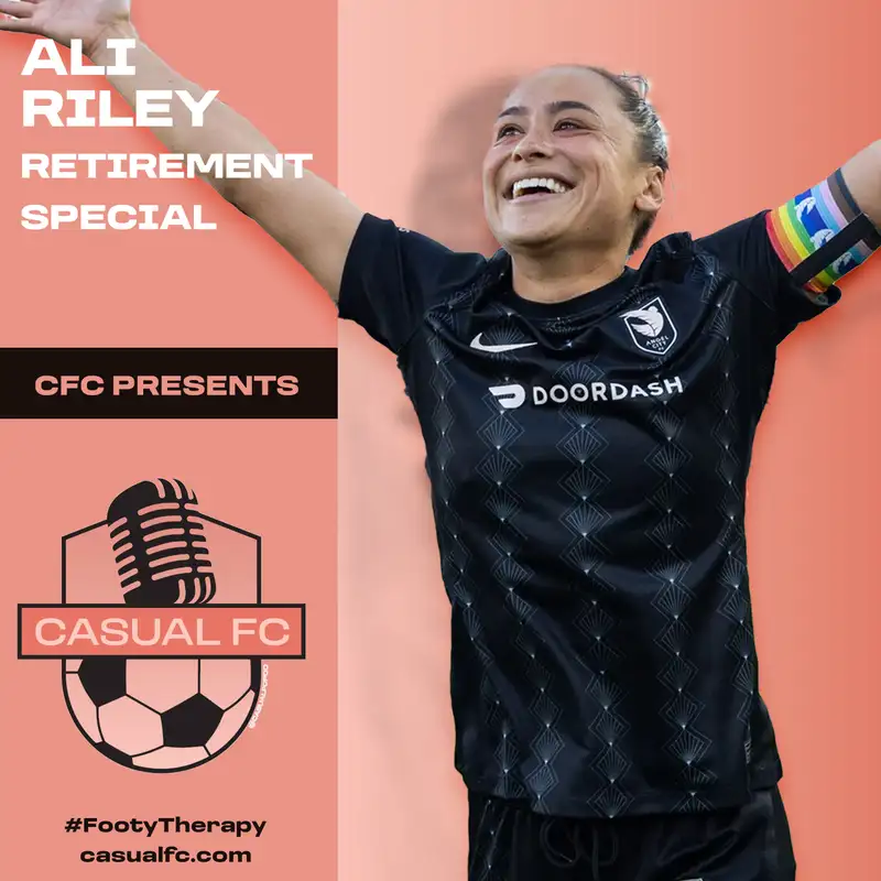 Ali Riley Retirement Special
