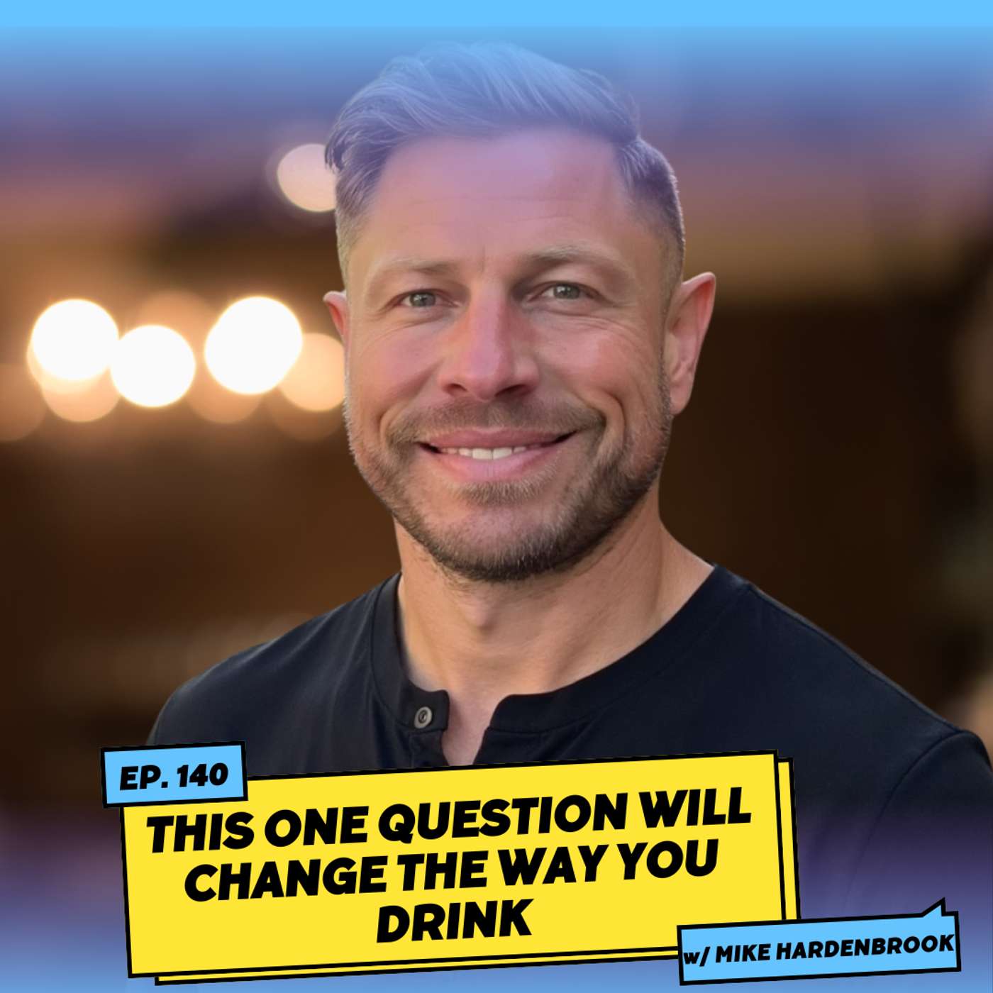 This One Question Will Change the Way You Drink