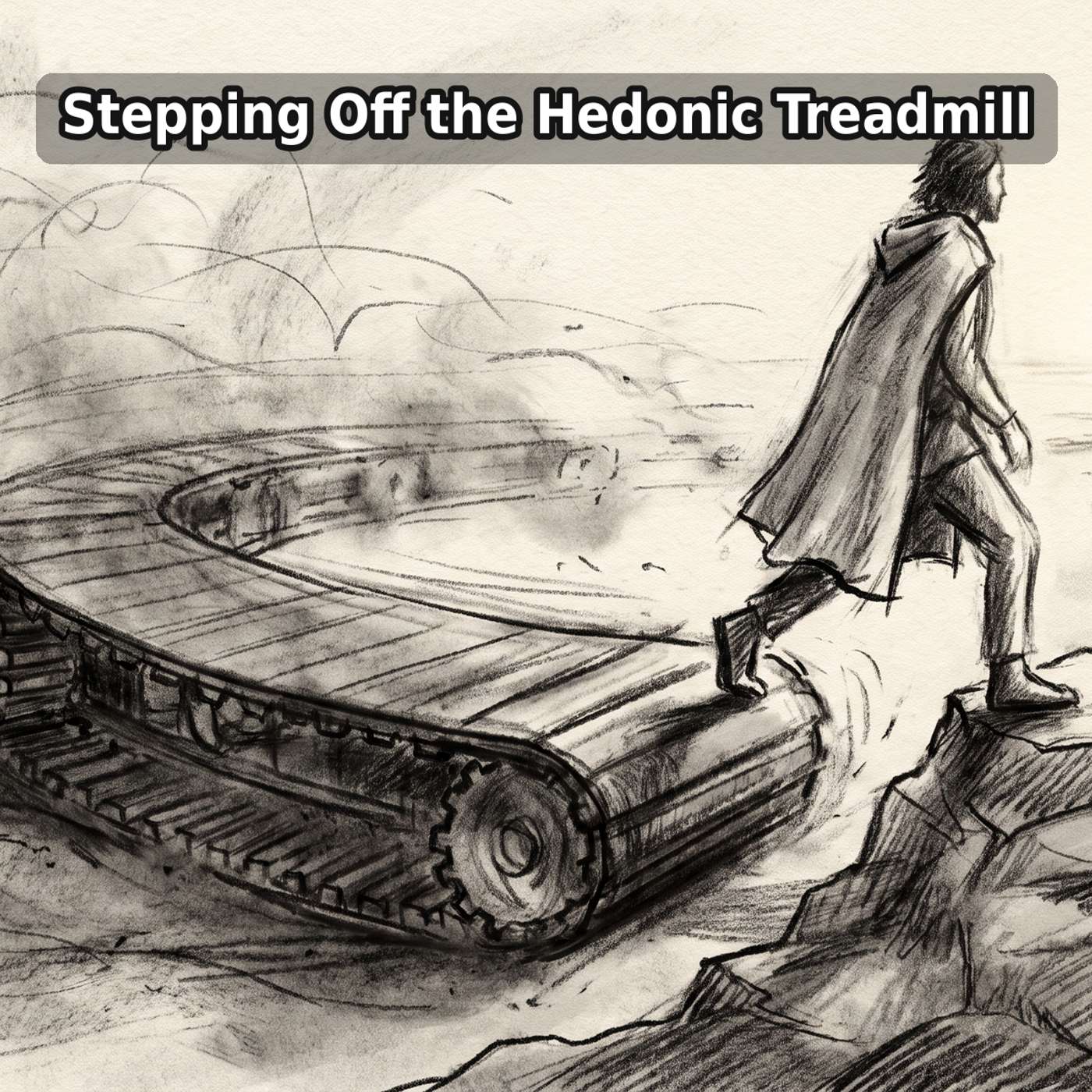 Day 283 - Stepping Off the Hedonic Treadmill episode artwork