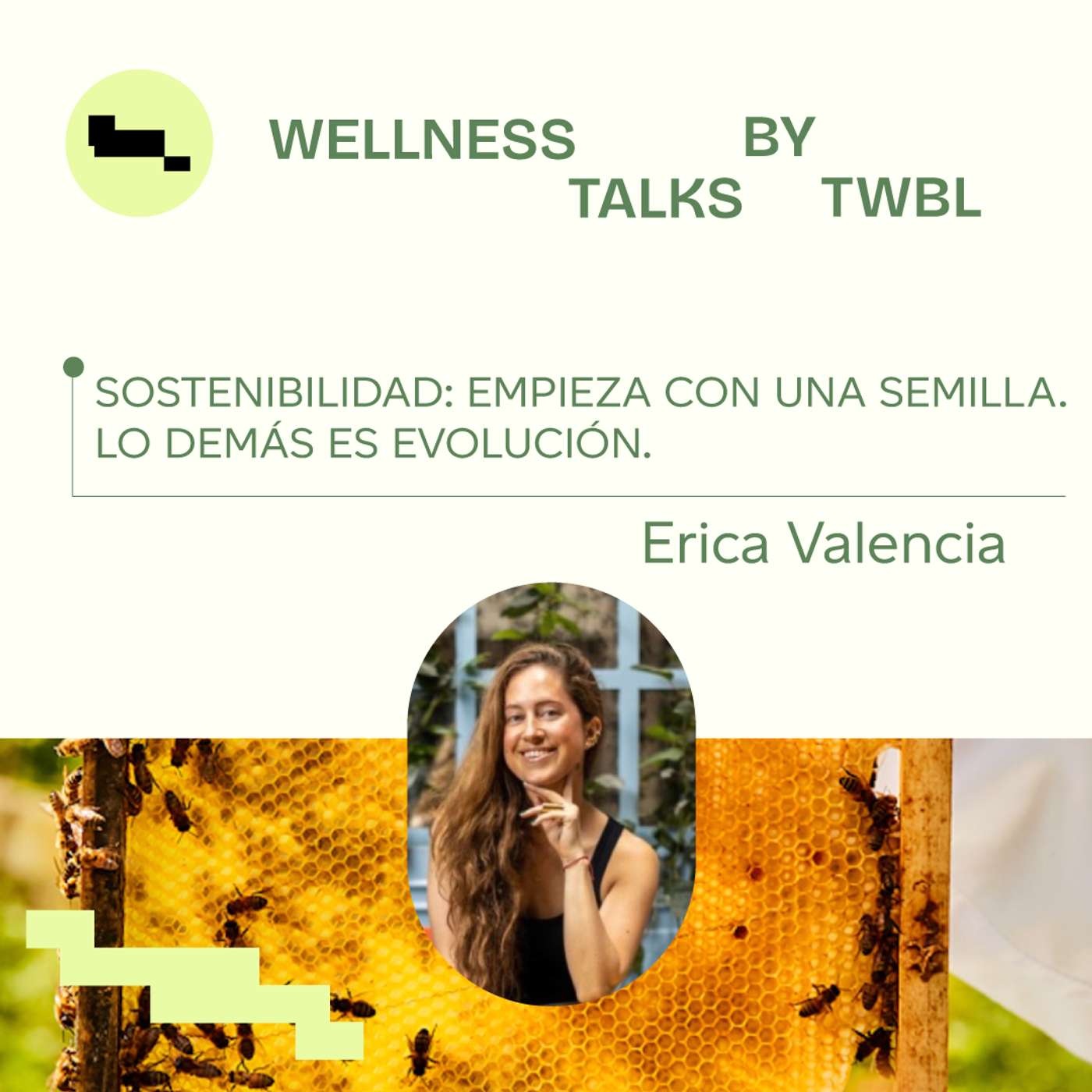 Sostenibilidad: Empieza con una semilla. Lo demás es evolución. | Erica Valencia y Victor Saadia episode artwork