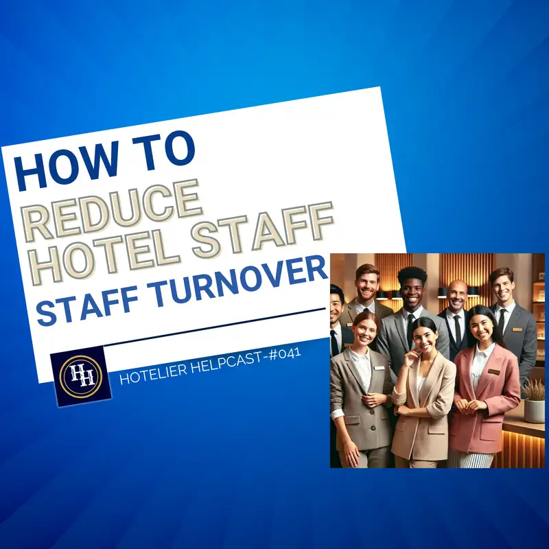 How To Reduce Hotel Staff Turnover-041