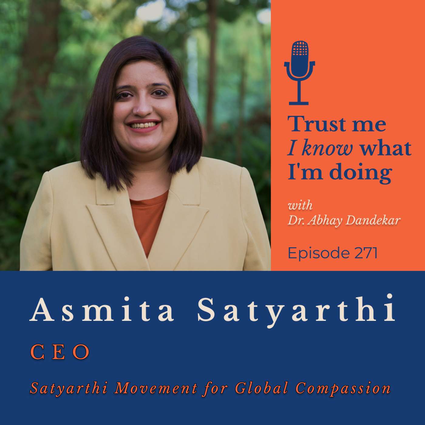 Asmita Satyarthi on Compassion, Everyday Leadership, and Global Justice
