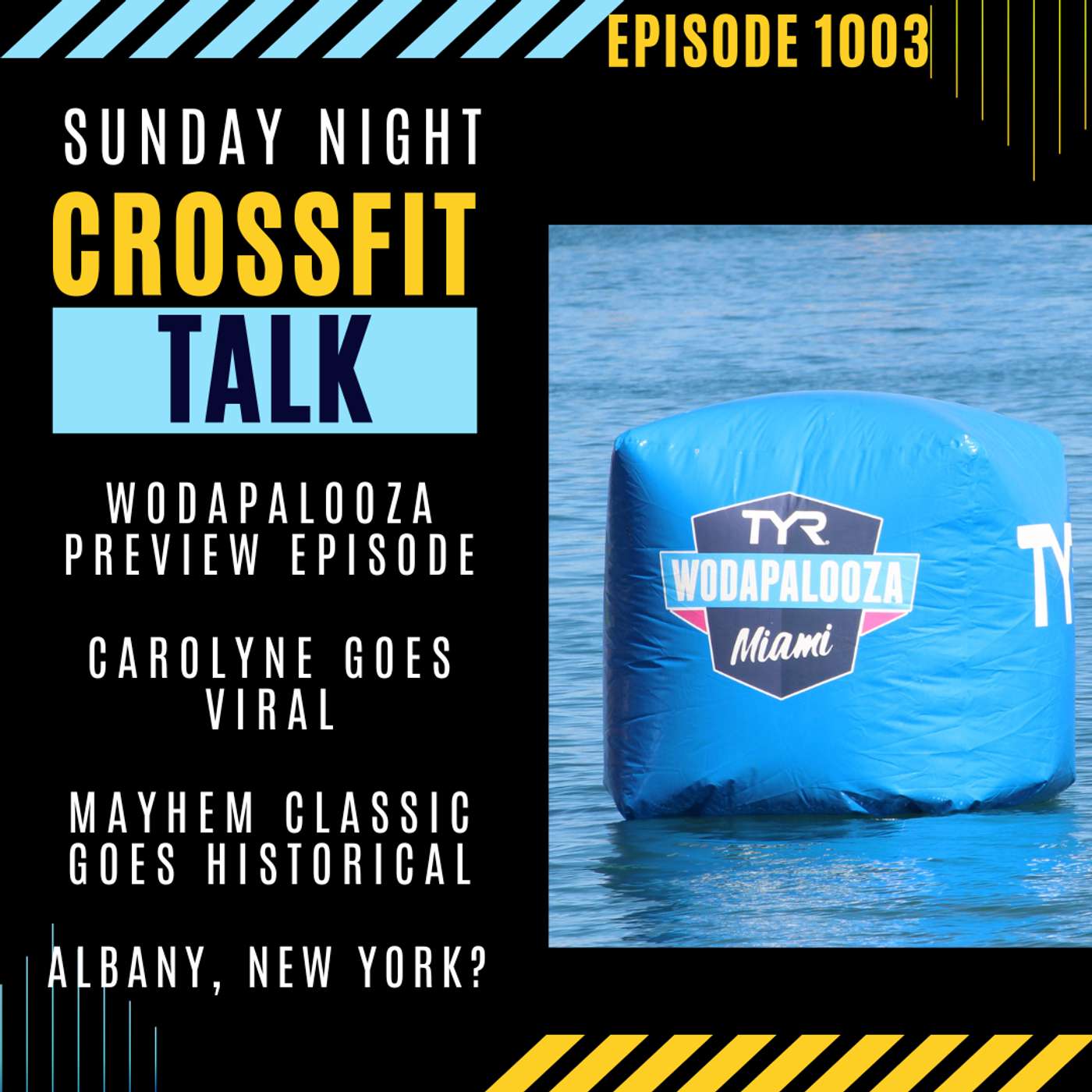 Sunday Night CrossFit Talk - Full Wodapalooza Preview!!!! episode artwork
