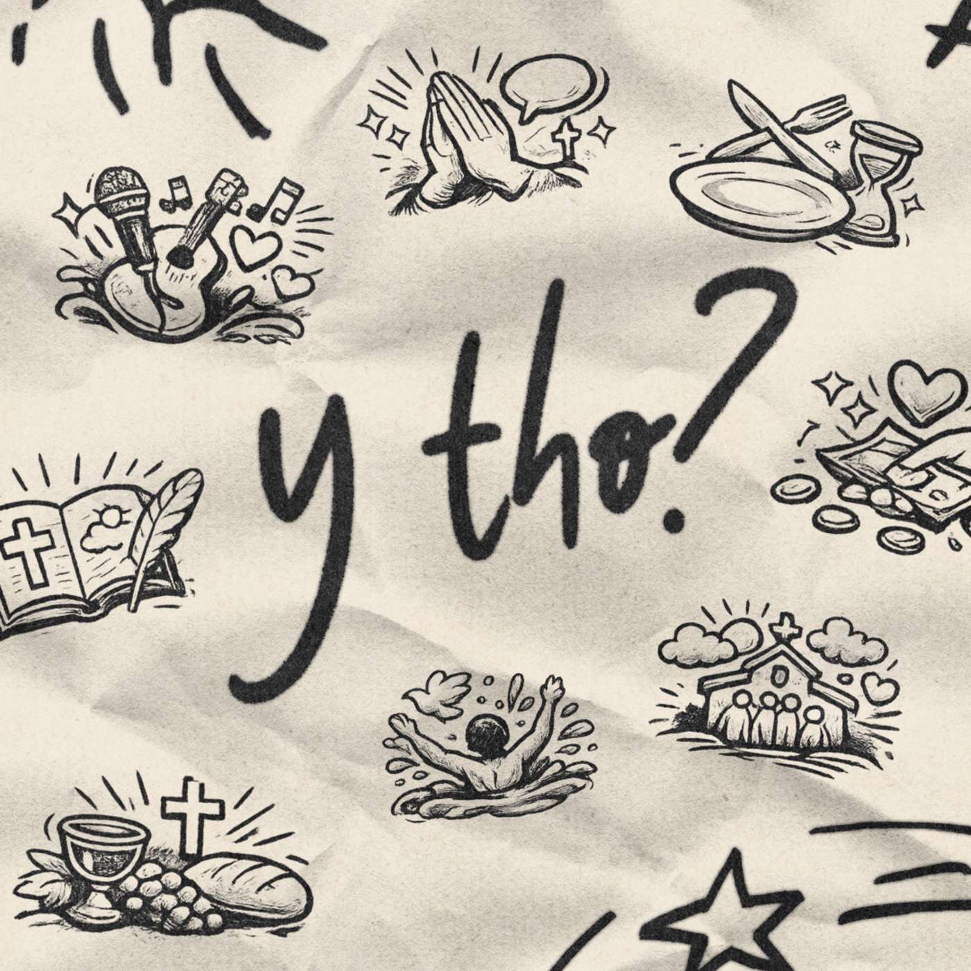 y tho? | Worship episode artwork