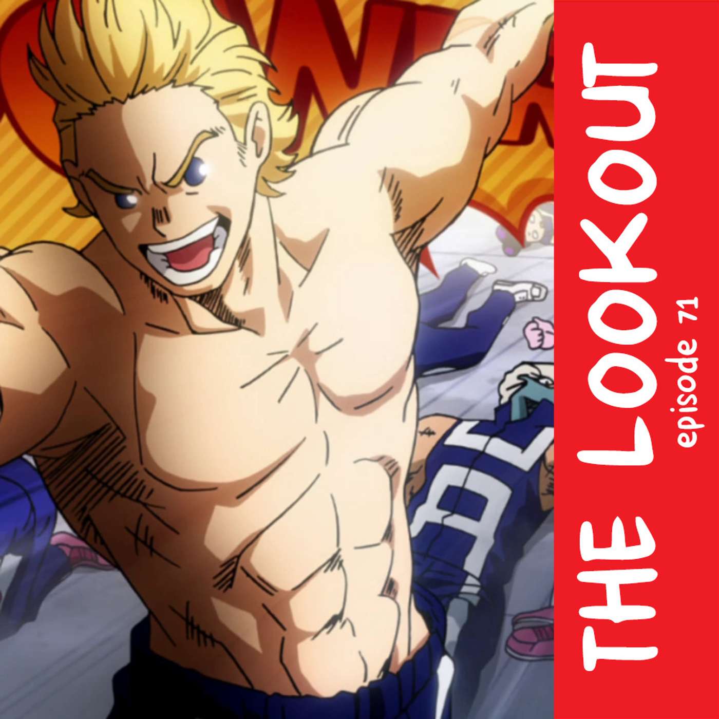 The Lookout: Episode 71 – The Big 3 (w/ Turtle Quirk)