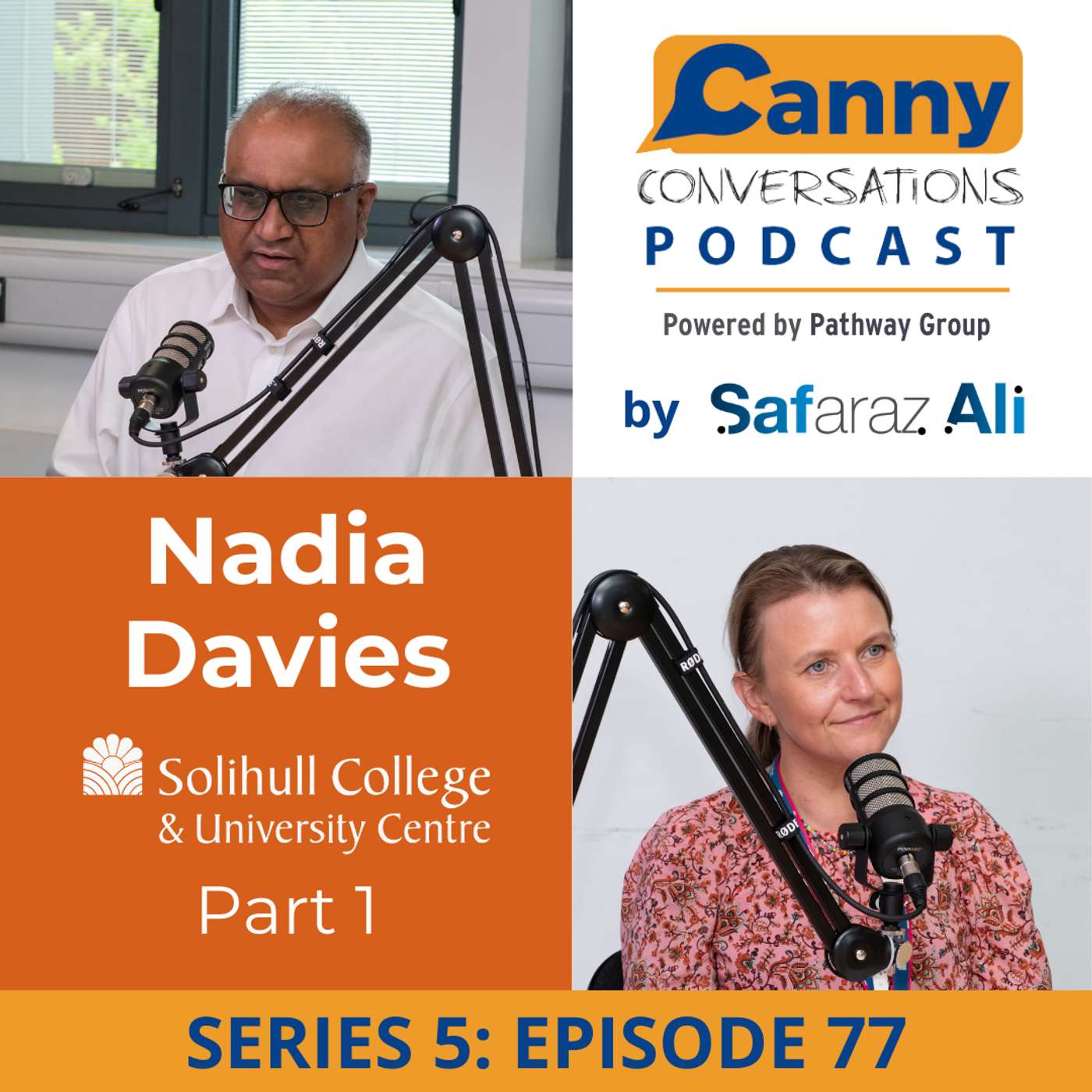 Canny Conversations Podcast by Safaraz Ali