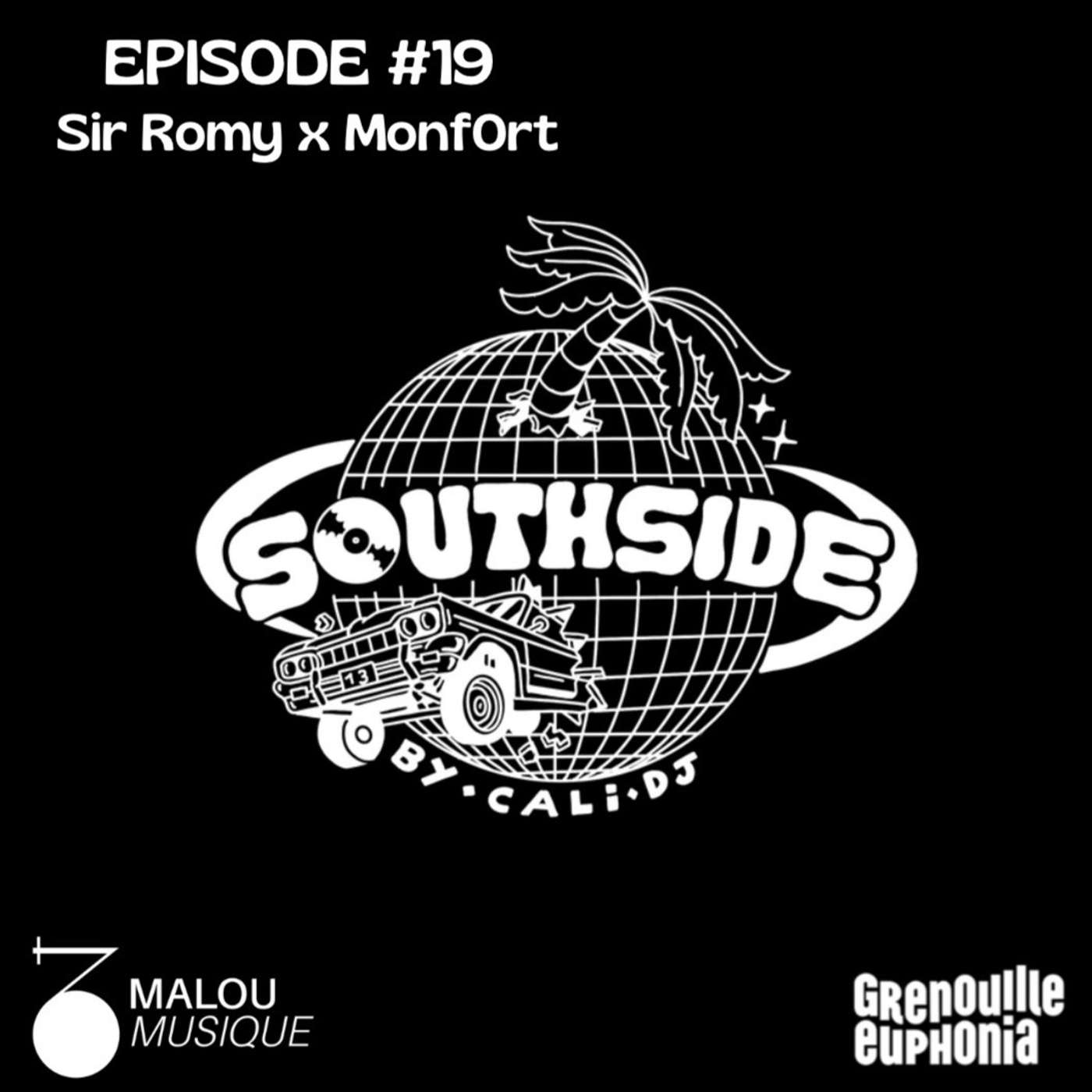 EPISODE #19 - Sir Romy x Alex Monf0rt