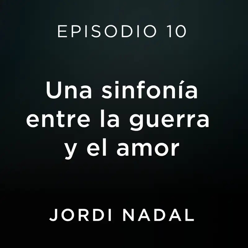 Una sinfonía entre la guerra y el amor