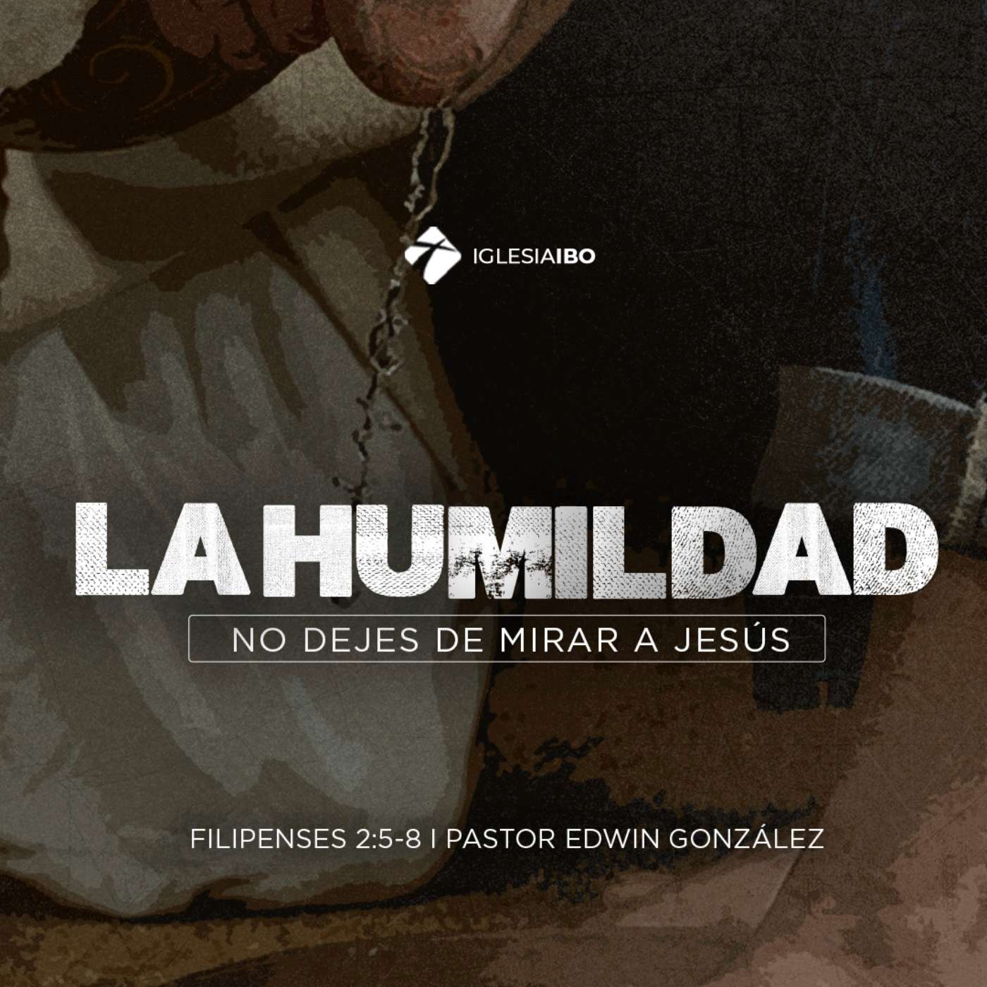 La humildad, no dejes de mirar a Jesús