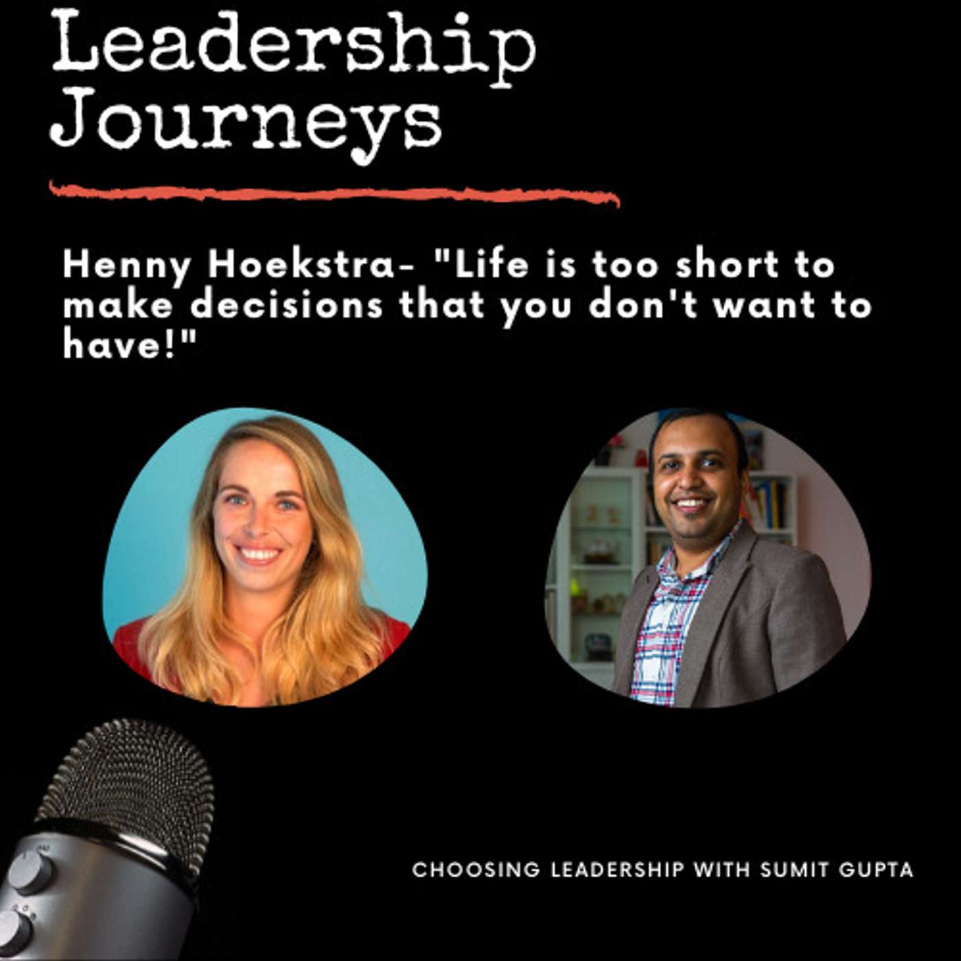 Choosing Leadership with Sumit Gupta
