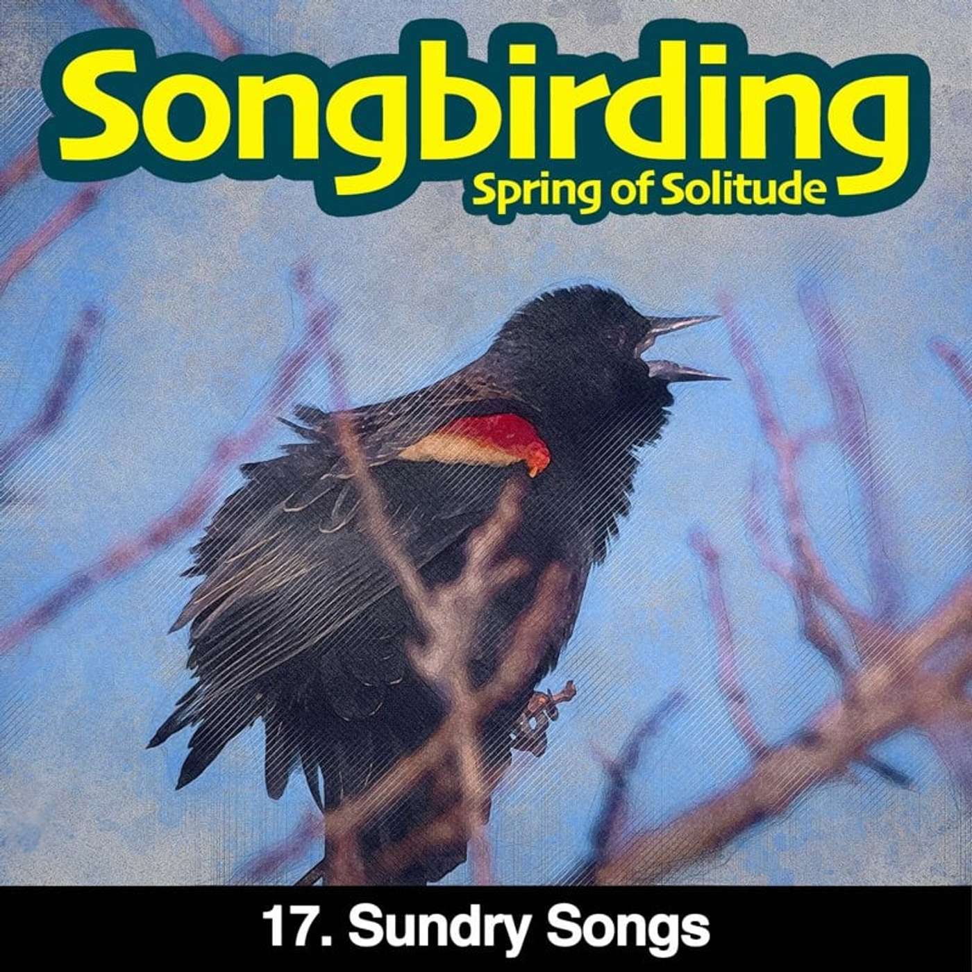 Songbirding