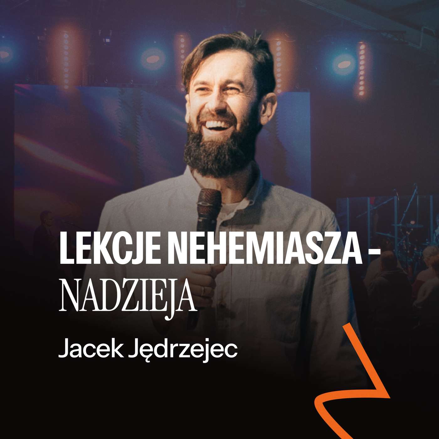#264: Lekcje Nehemiasza – nadzieja – Jacek Jędrzejec | 1.02.2026 episode artwork
