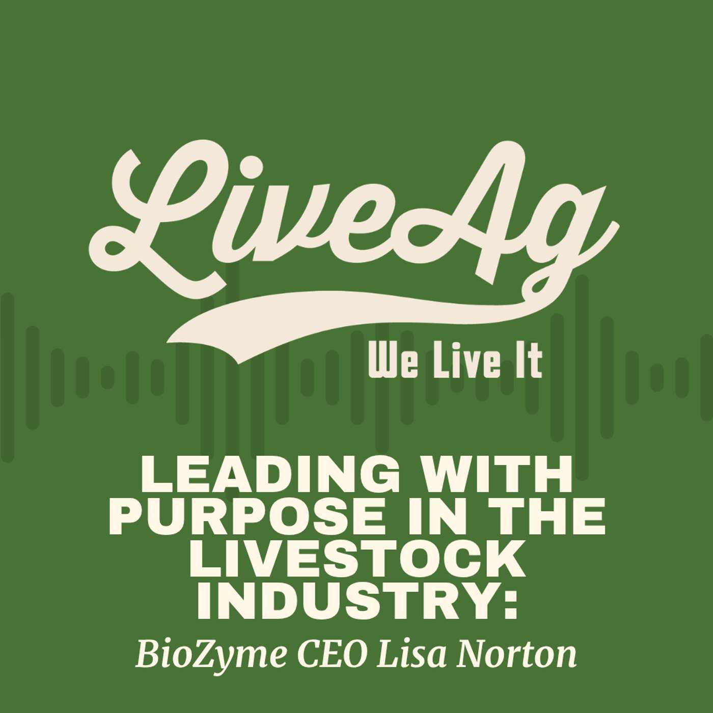 We Live It | LiveAg\'s Livestock Marketing Podcast