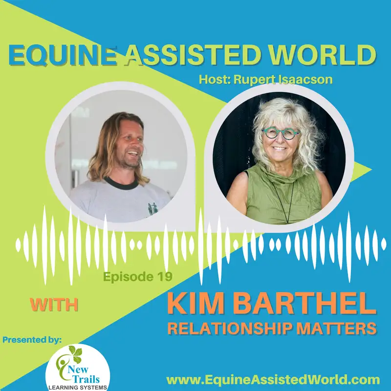 Ep 19: Kim Barthel - Relationship Matters