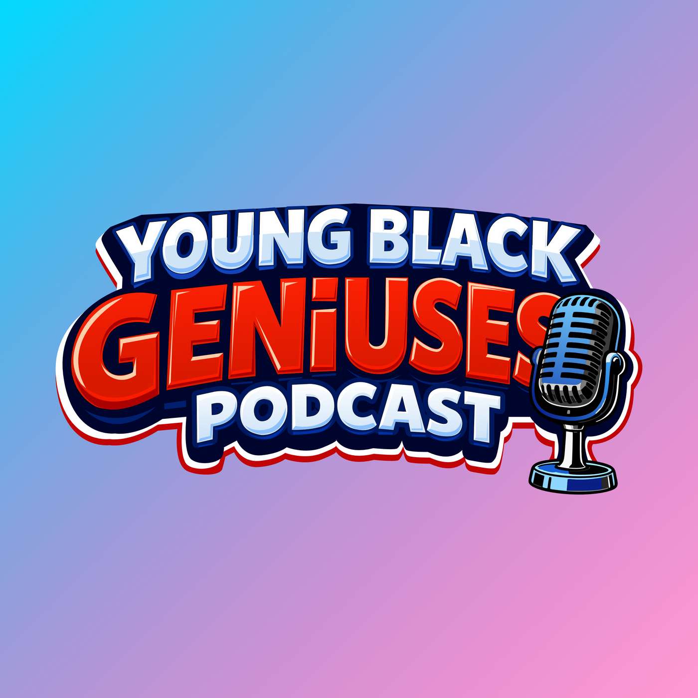 YOUNG BLACK GENIUSES PODCAST