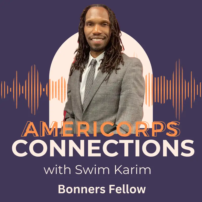 AmeriCorps Alumni Connections with Swim Karim | Bonner Fellow