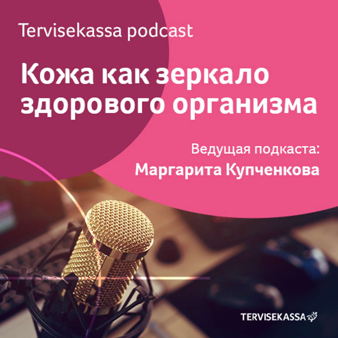 Tervisekassa podcast