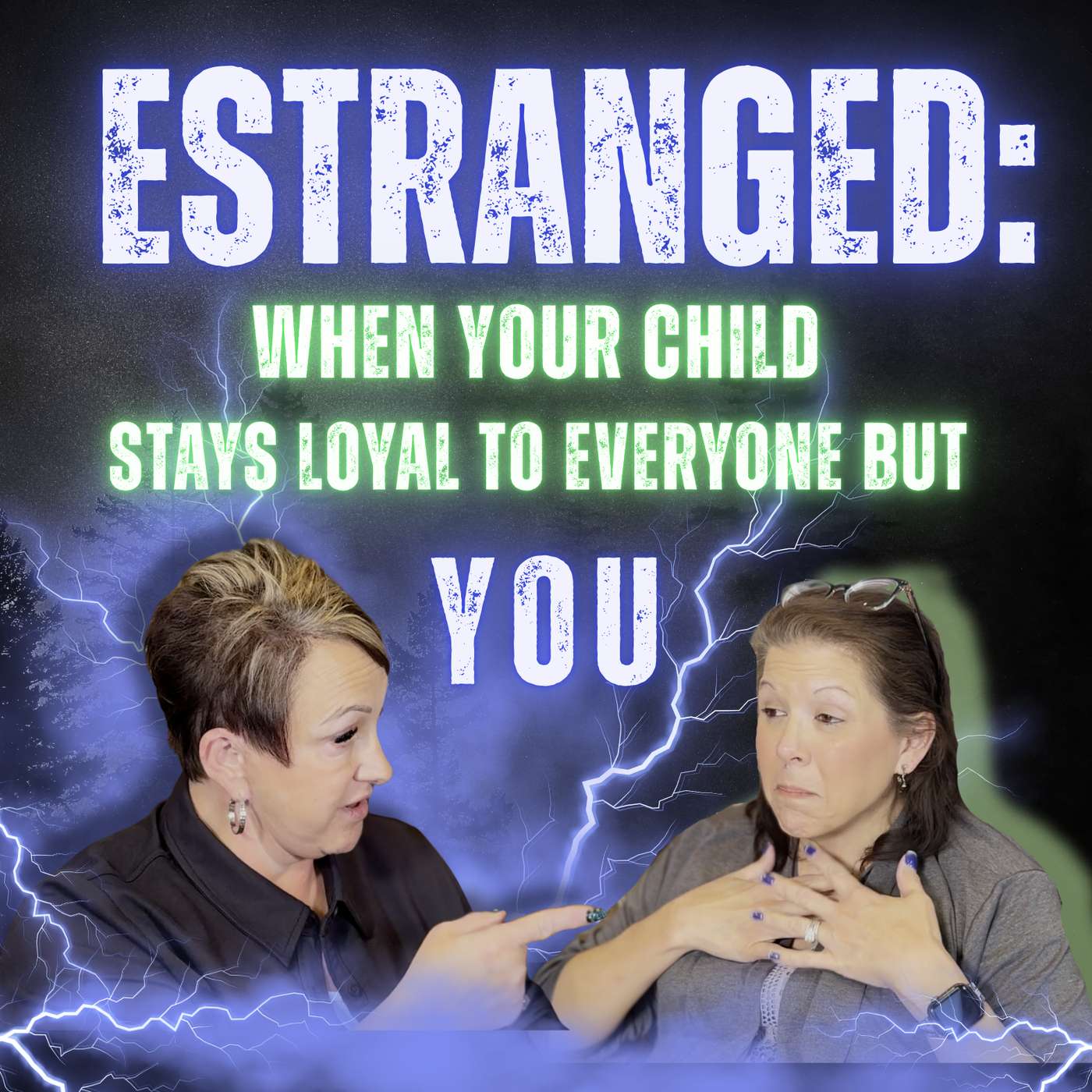 Estranged: When Your Child Stays Loyal to Everyone But You Estranged: When Your Child Stays Loyal to Everyone But You