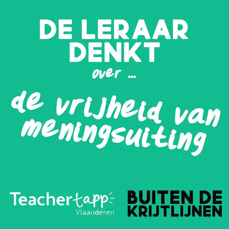 #139 | De leraar denkt ... over de vrijheid van meningsuiting