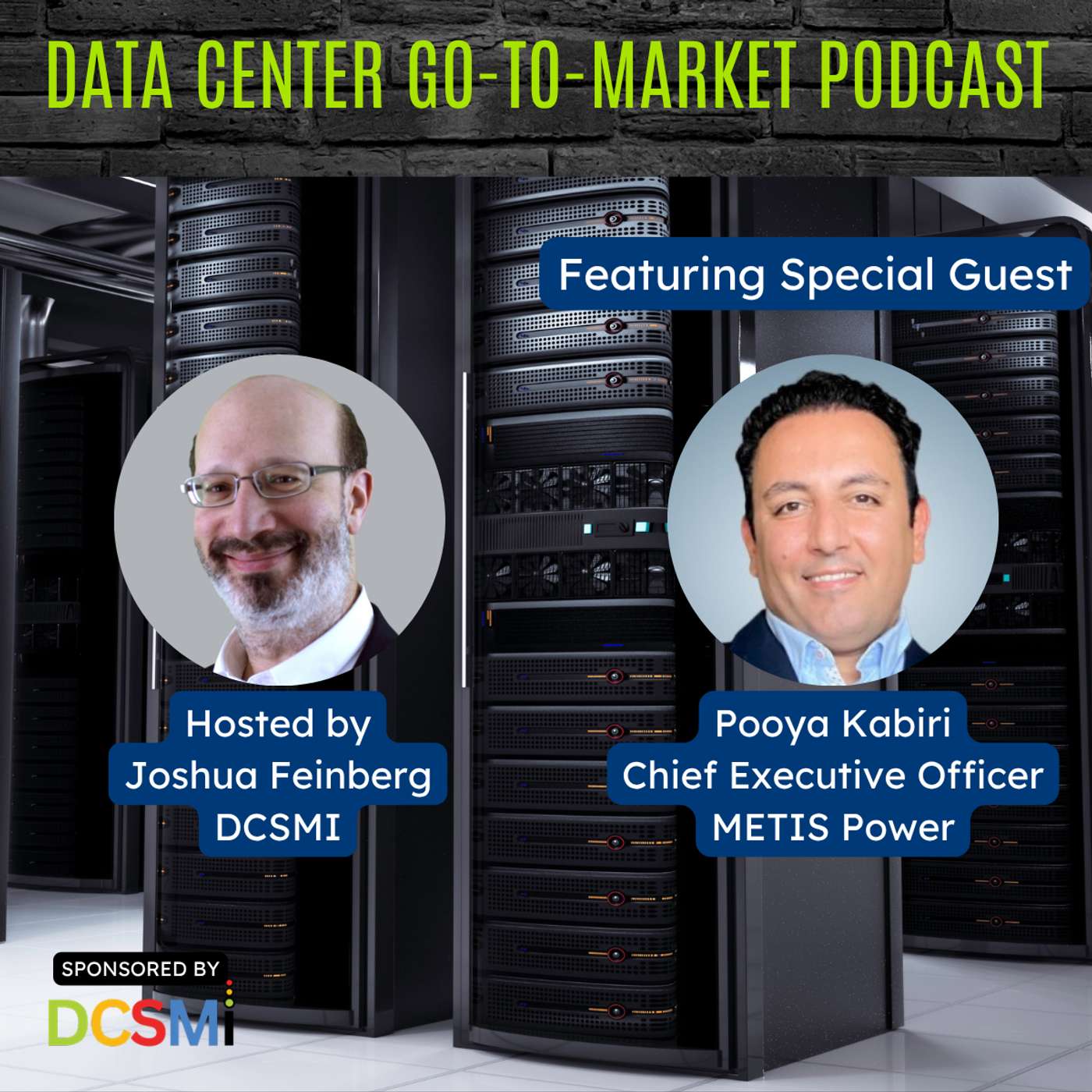 Ep. 190 Pooya Kabiri, Chief Executive Officer at METIS Power Inc. | Data Center Go-to-Market Podcast episode artwork