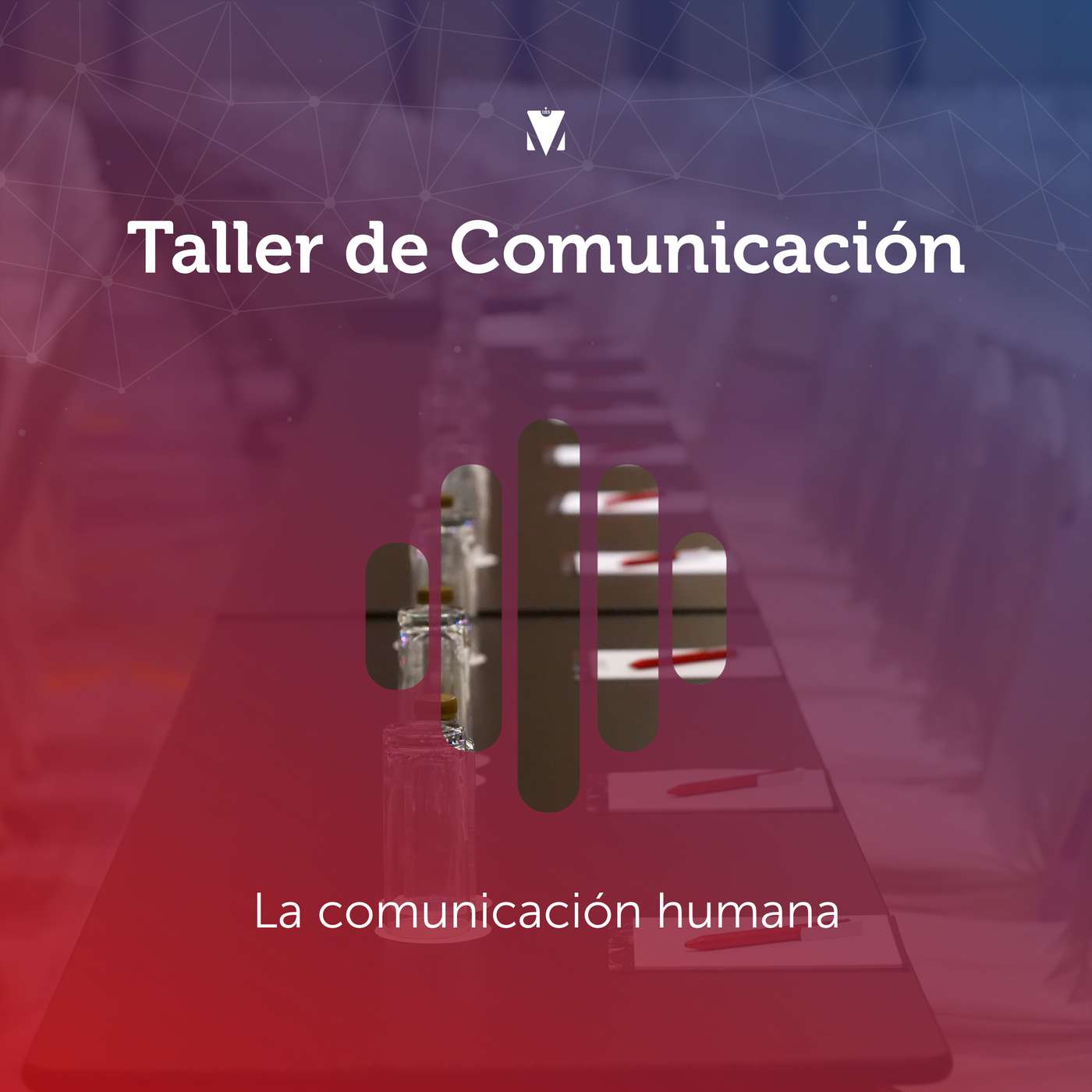 1 - TALLER DE COMUNICACIÓN: La comunicación humana episode artwork