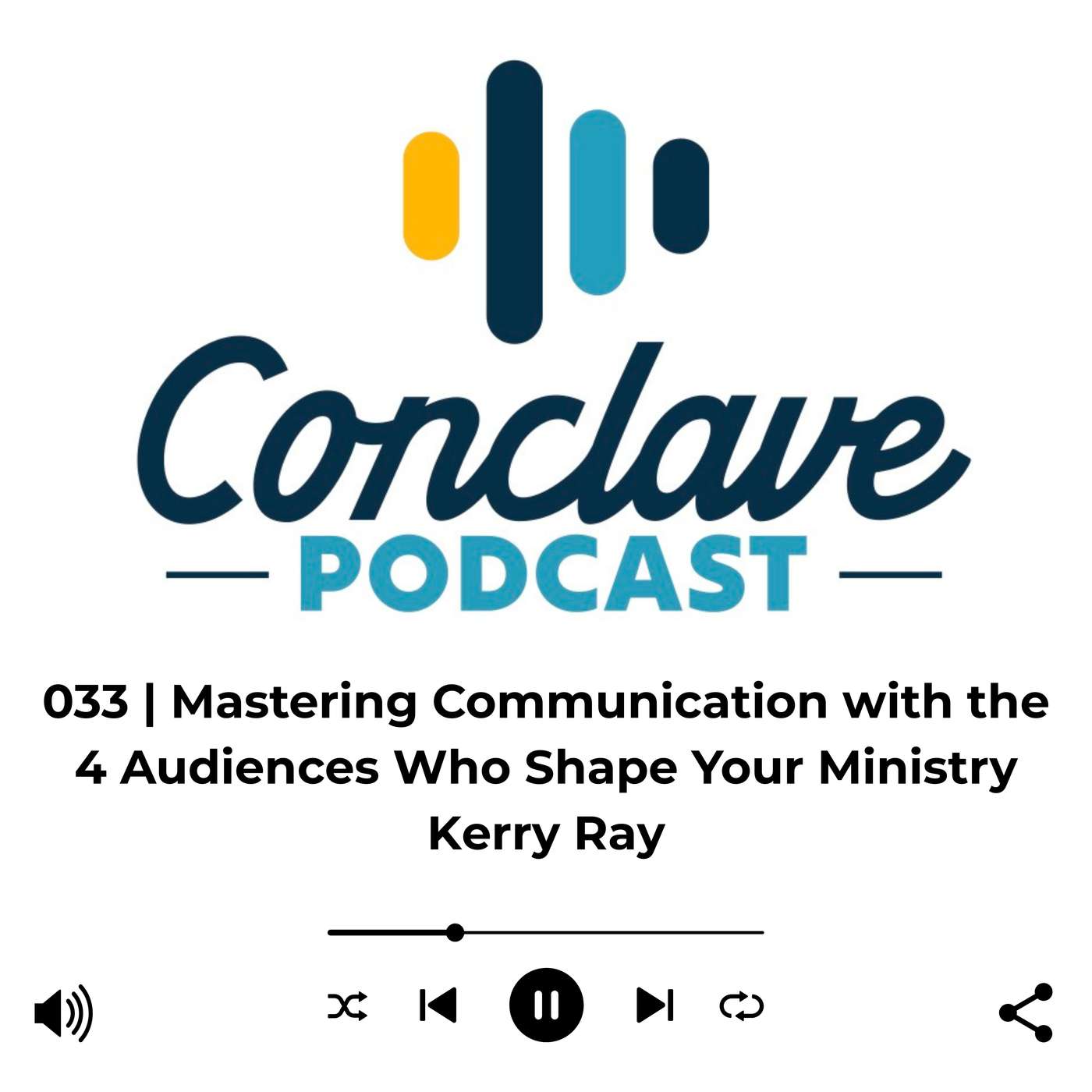 033 | Mastering Communication with the 4 Audiences Who Shape Your Ministry - Kerry Ray episode artwork