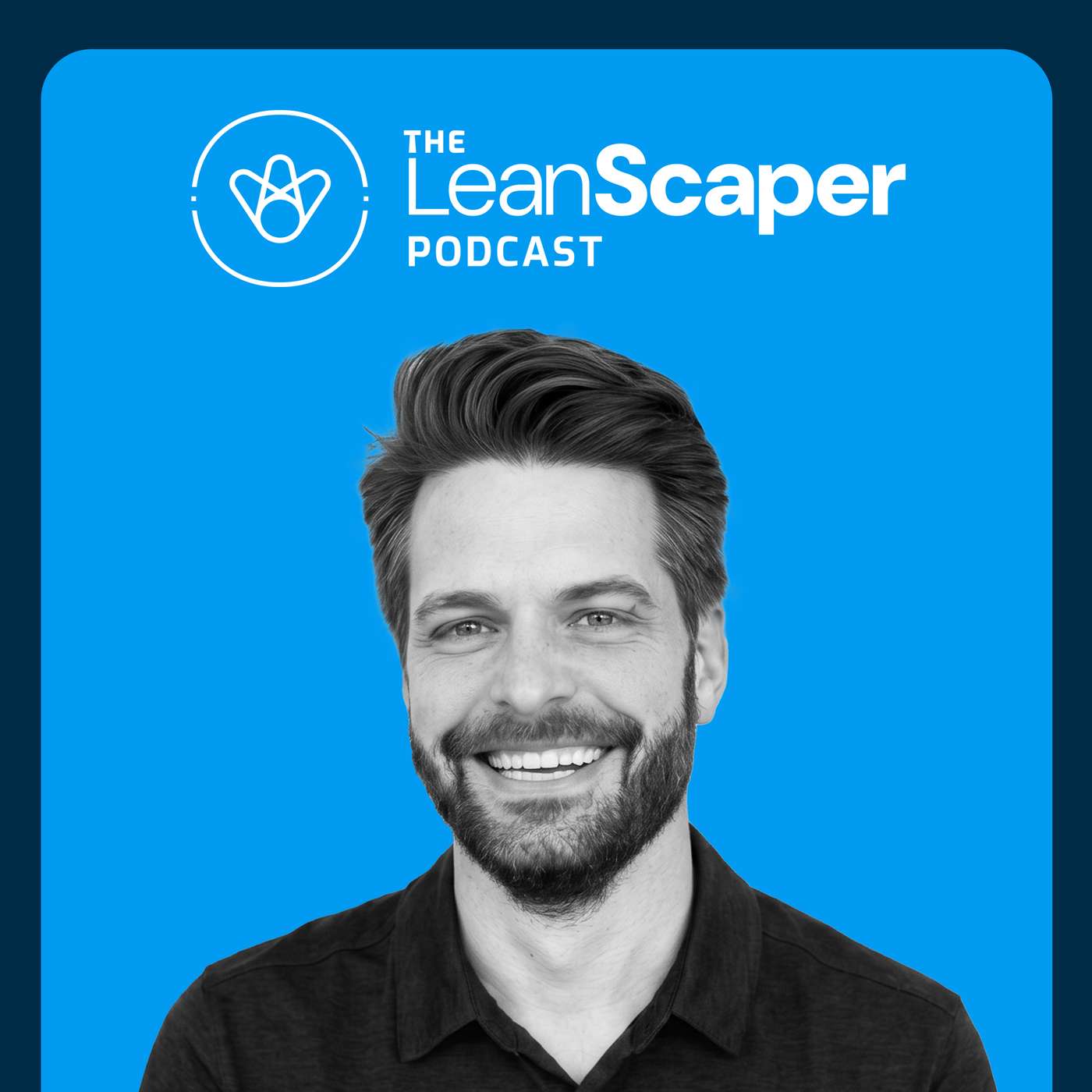 The LeanScaper Podcast