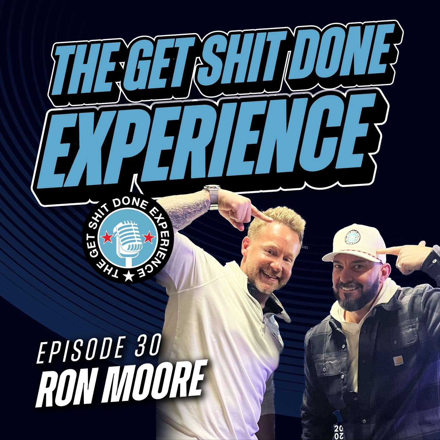 The Get Shit Done Experience