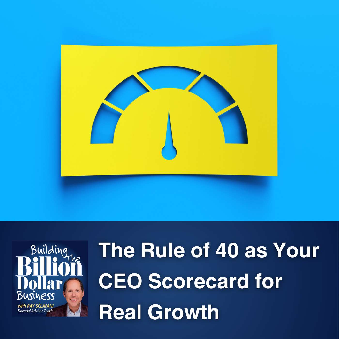 The Rule of 40 as Your CEO Scorecard for Real Growth