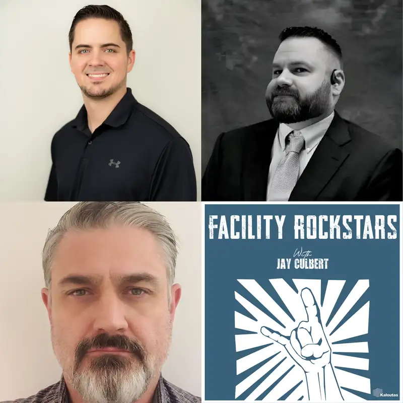 Communication, Teamwork, and Innovation - Harvey, Dave, and Tony - Facility Rockstars - Episode # 033