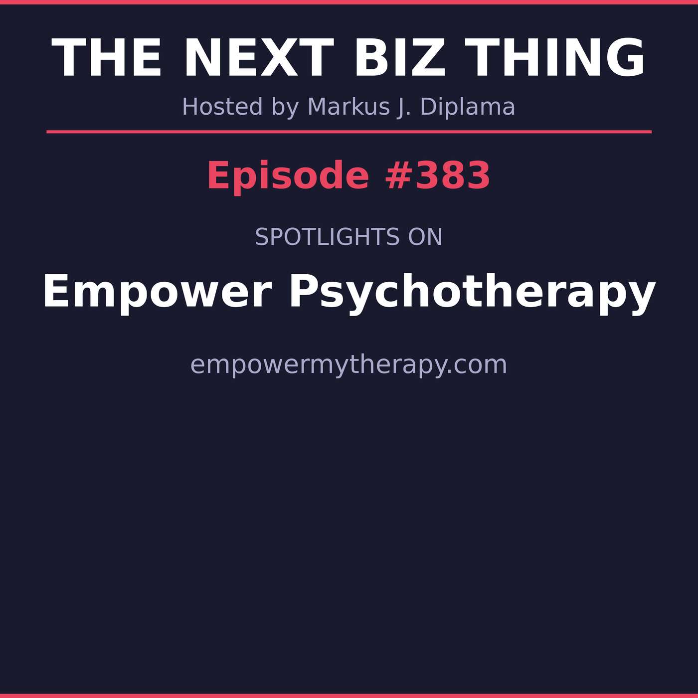 Next Biz Thing #383 empowermytherapy.com