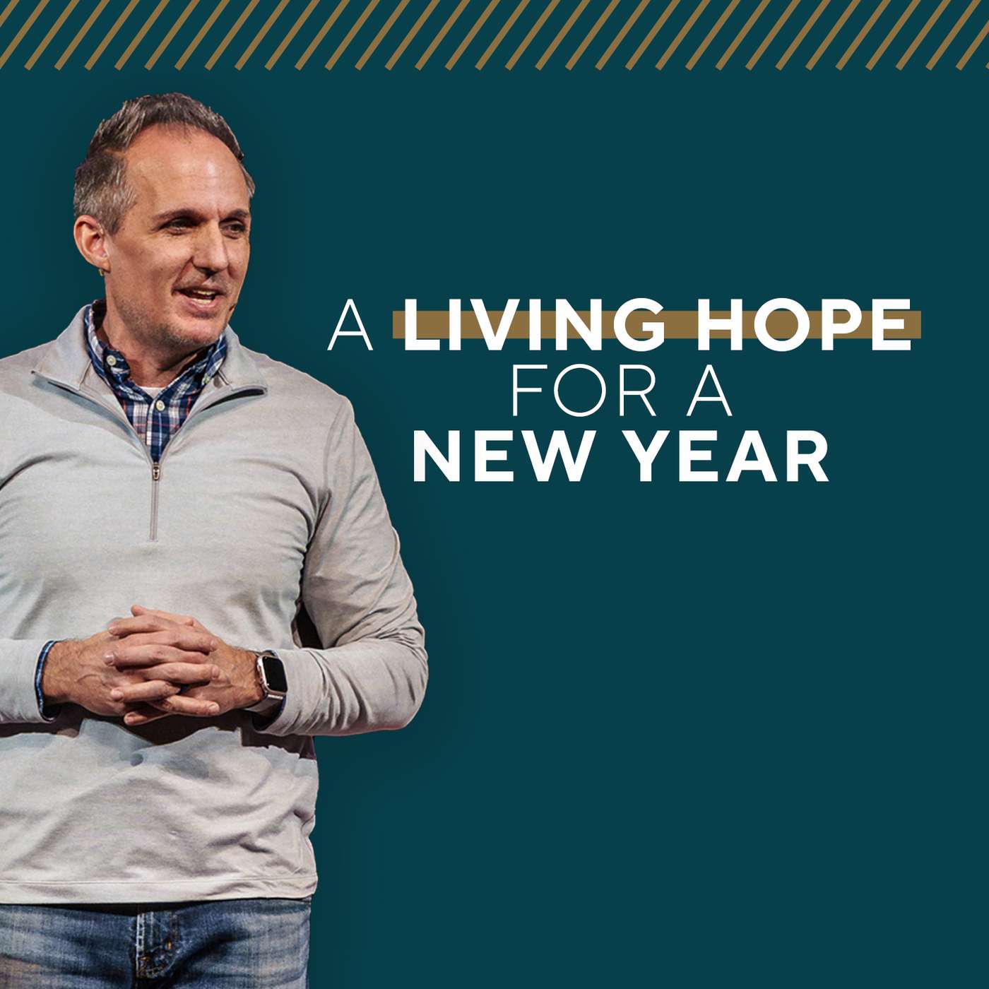 A Living Hope for a New Year [Jon Cullen]