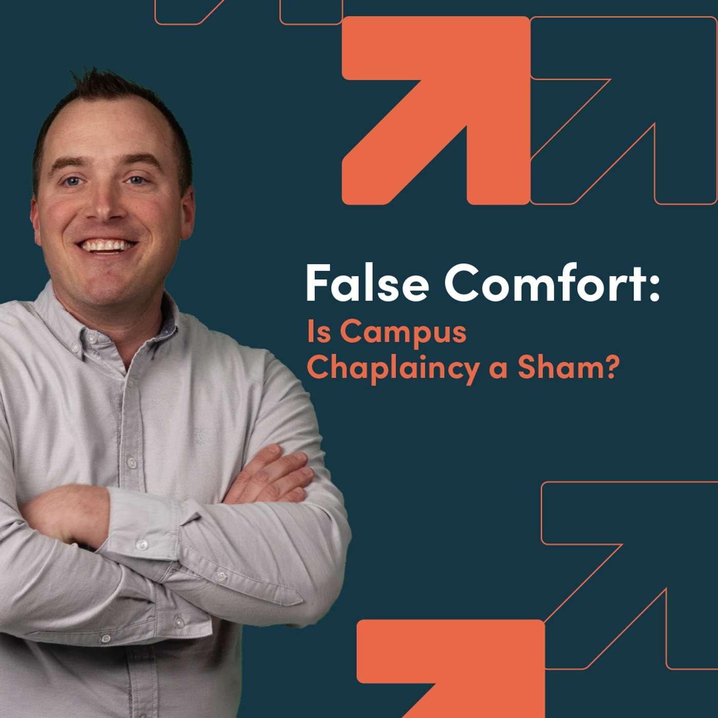 False Comfort: Is Campus Chaplaincy a Sham? episode artwork