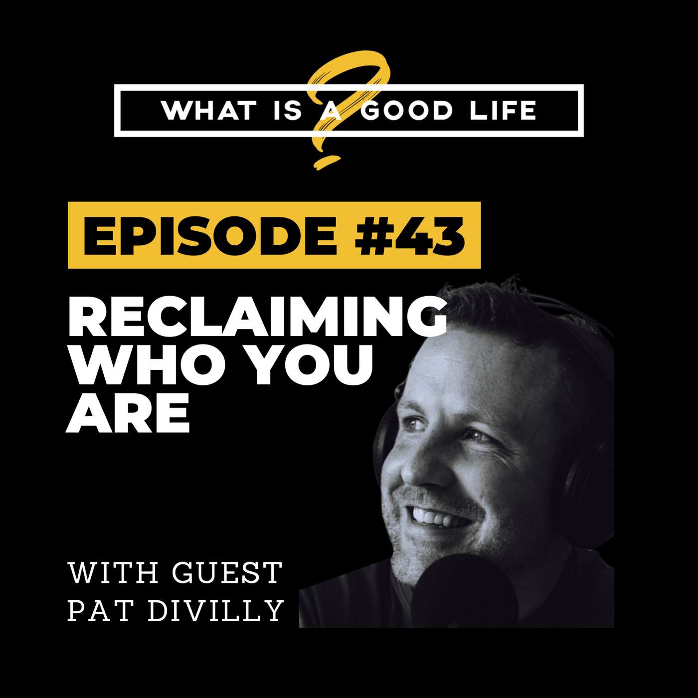 What is a Good Life?