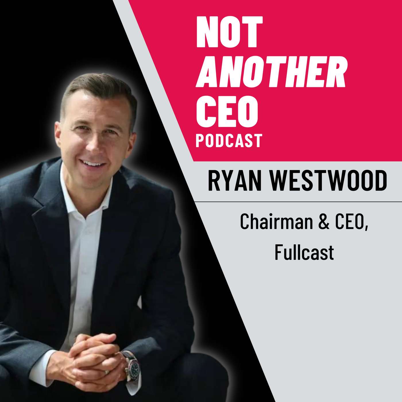 Not Another CEO Podcast