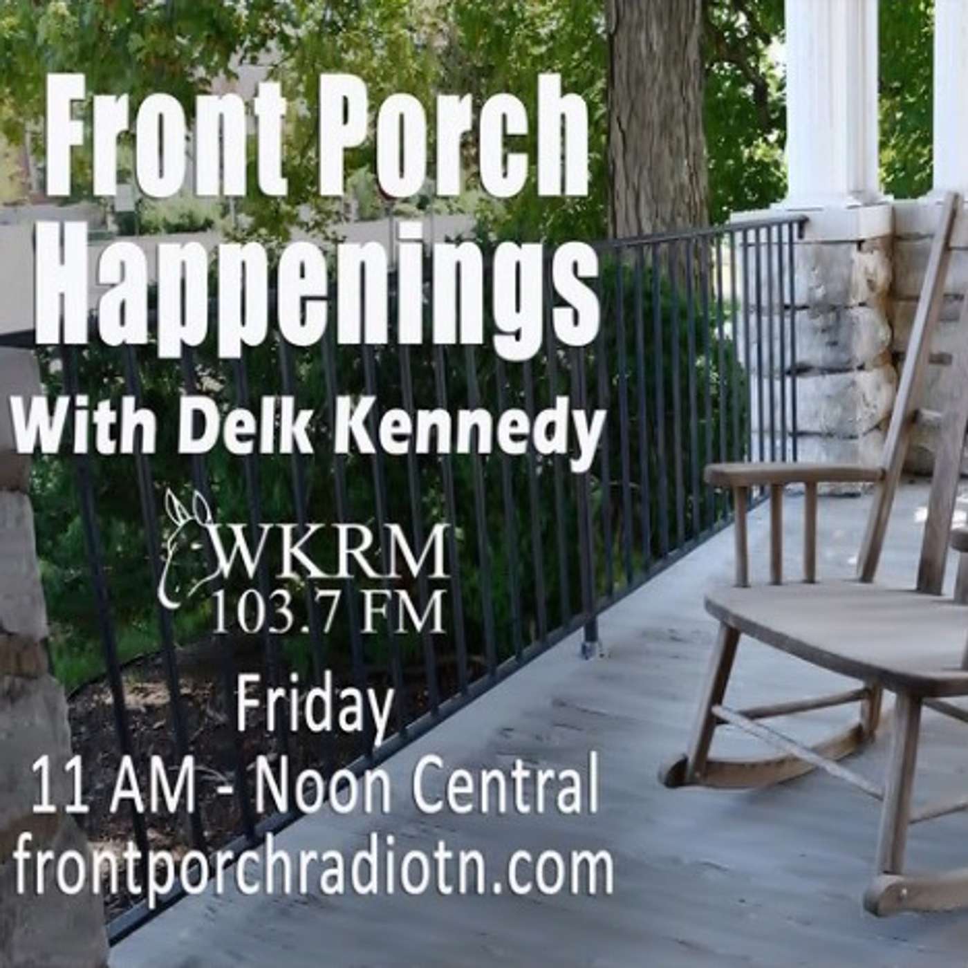Front Porch Radio - Front Porch Happenings