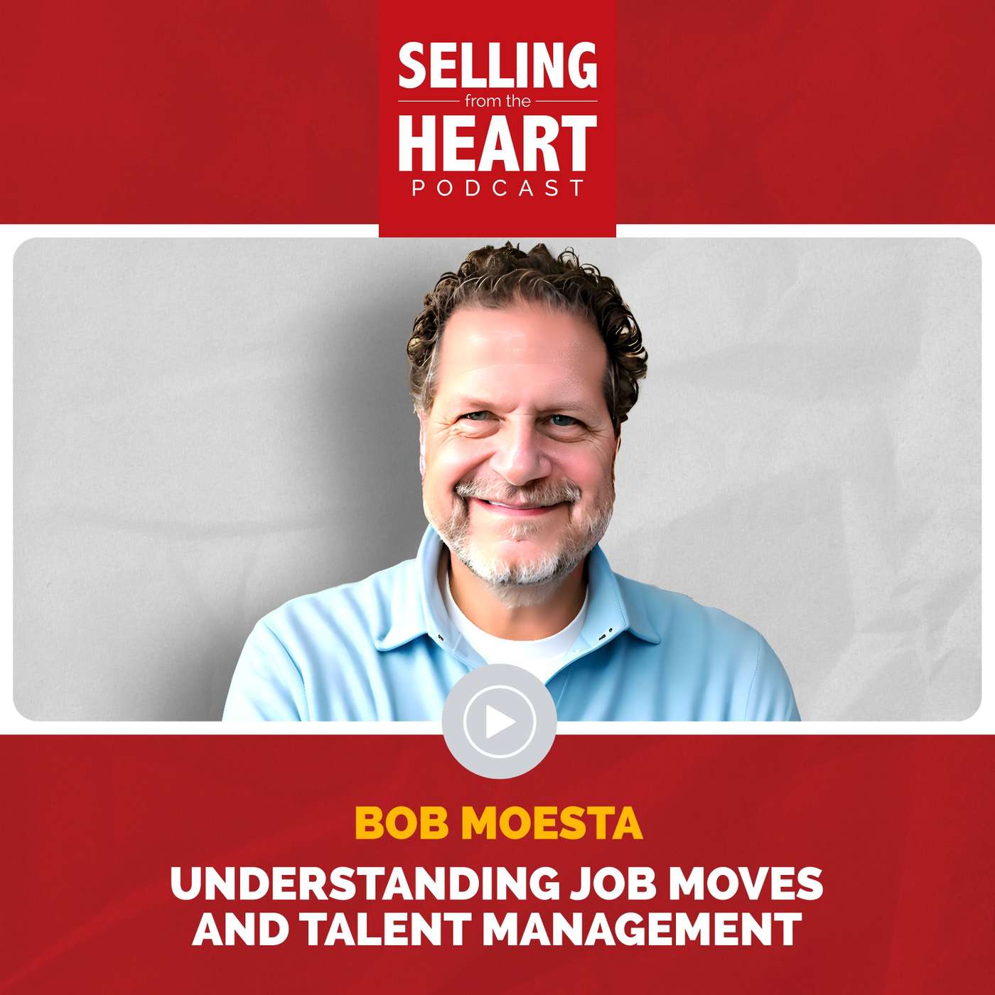 Understanding Job Moves and Talent Management featuring Bob Moesta