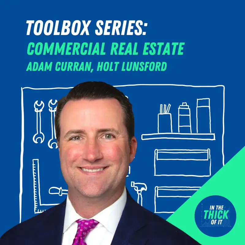Toolbox Series: Adam Curran on Commercial Real Estate