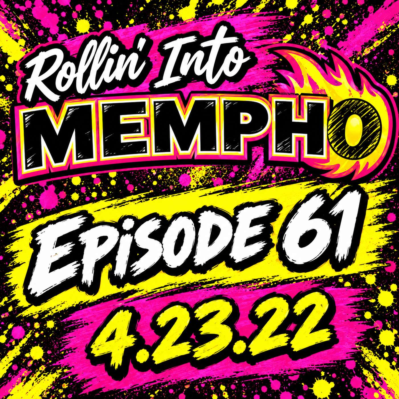 Rollin’ Into Mempho Episode #61: 4/23/22