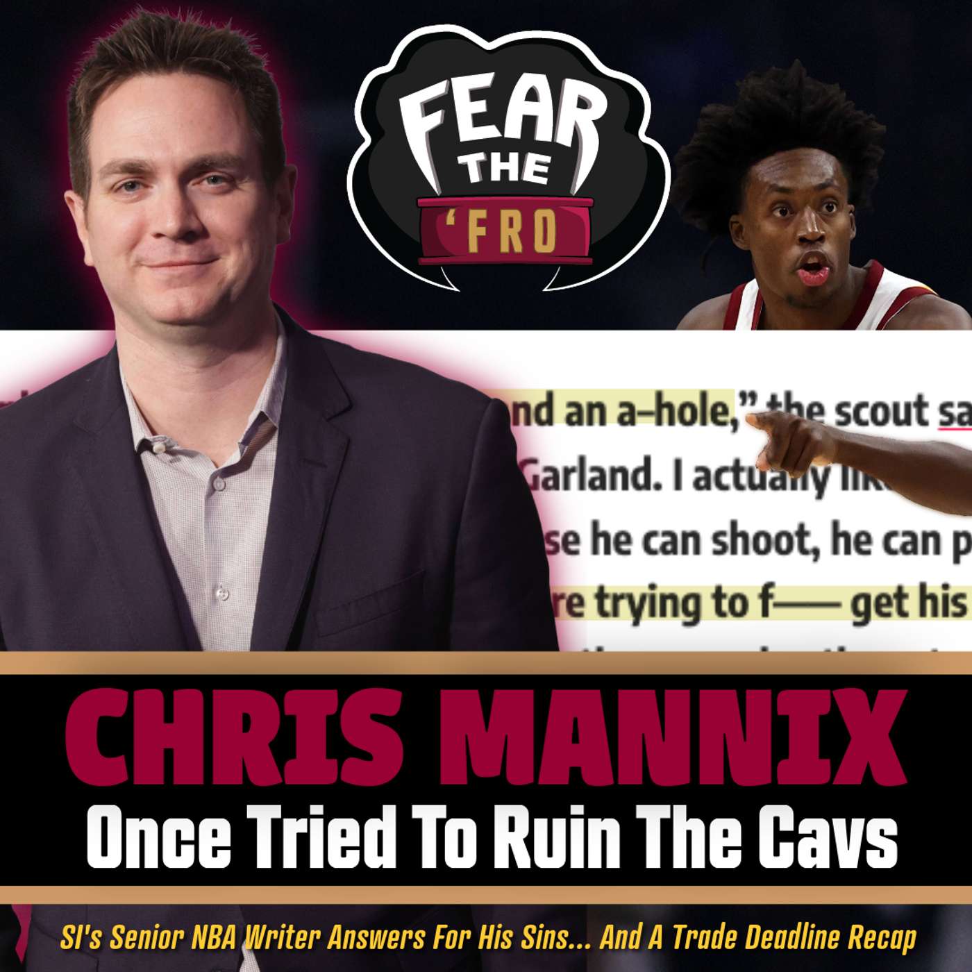 Chris Mannix Tried To Ruin The Cavs (And Also Trade Talk)
