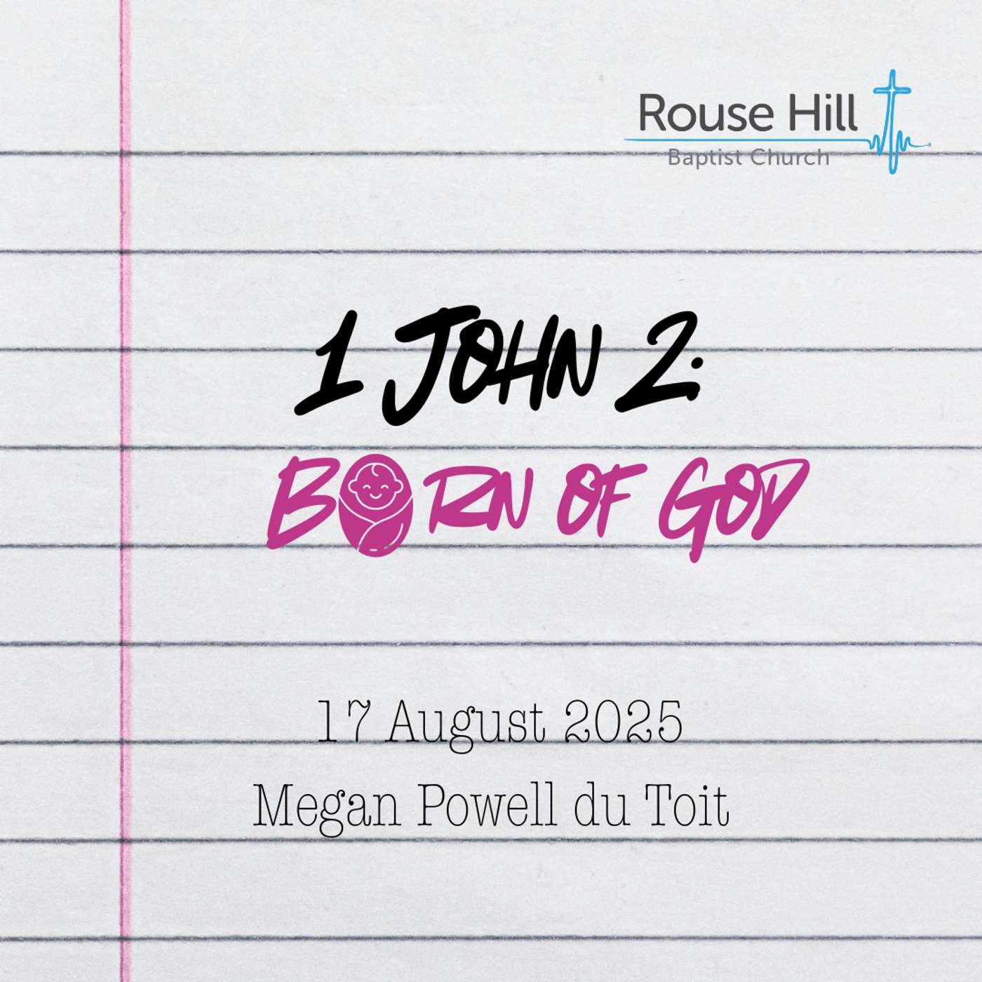 17th August - Love Letter - 1 John - Born of God - Megan Powell du Toit
