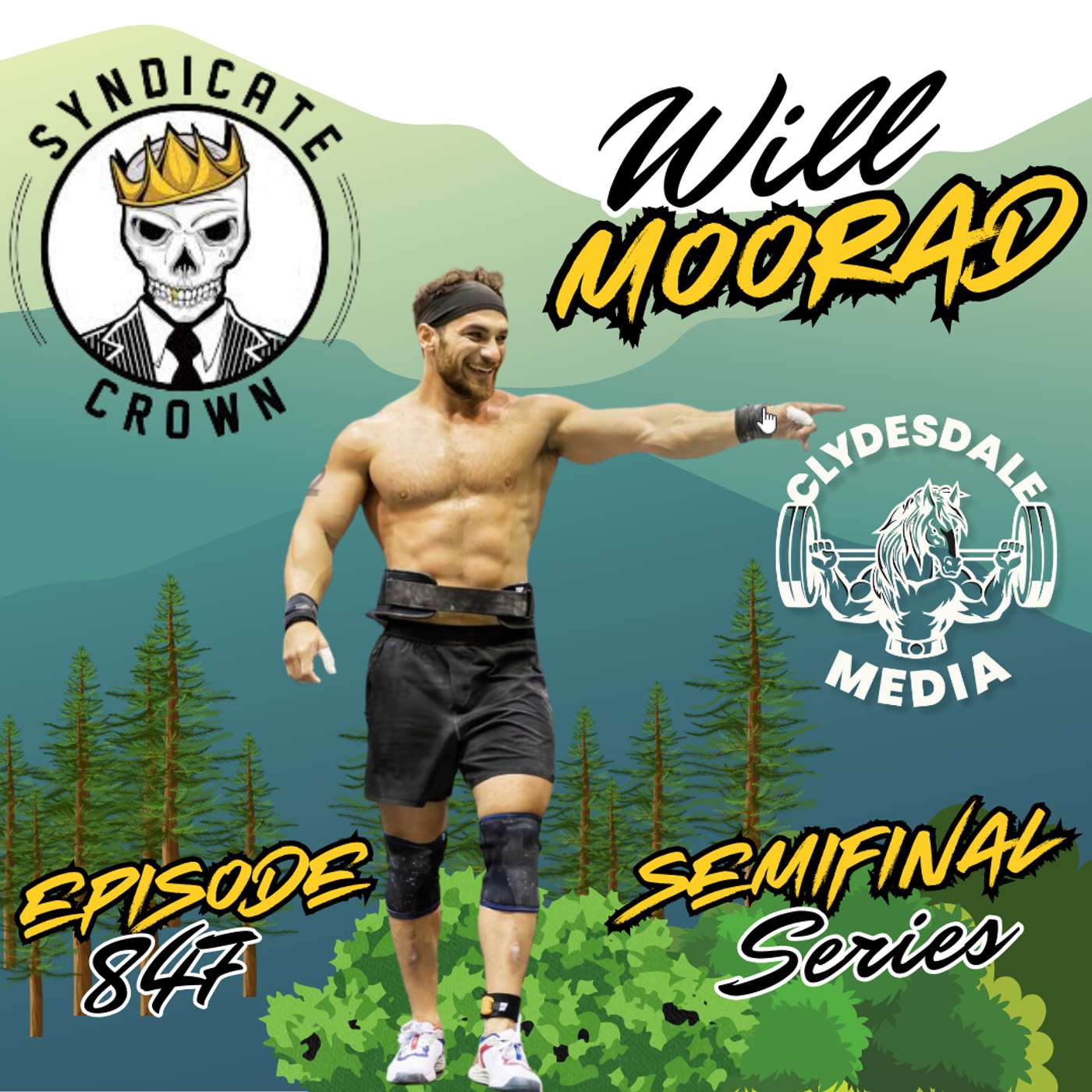 Will Moorad | The Clydesdale Media Semifinalist Series episode artwork